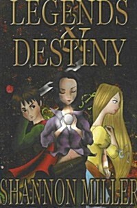 Legends and Destiny (Hardcover)