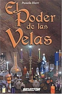 El poder de las velas / The power of candles (Paperback)