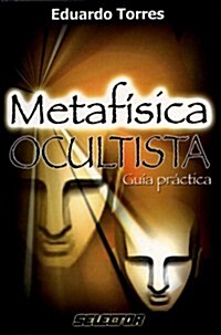 Metafisica ocultista / Occult Metaphysics (Paperback)