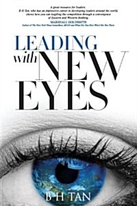 Leading with New Eyes (Paperback, 1st)
