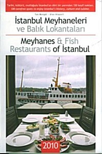 Meyhanes & Fish Restaurants of Istanbul (Paperback, 1st Edition)