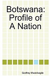 Botswana: Profile of a Nation (Paperback)