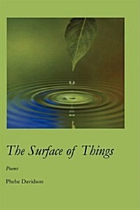 The Surface of Things (Paperback)