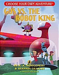 Gus vs. the Robot King (Paperback)