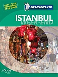 Michelin Green Guide Weekend Istanbul avec plan detachable(in French) (French Edition) (Paperback, 0)