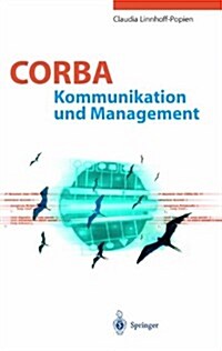 CORBA: Kommunikation Und Management (Hardcover)