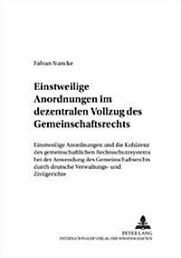 Die Fuerstlich Liechtensteinsche Kunstsammlung: Rechtsfragen Zur Verbringung Der Sammlung Von Wien Nach Vaduz in Den Jahren 1944/45 (Paperback)