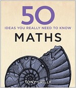 50 Maths Ideas You Really Need to Know (Hardcover)