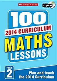 100 Maths Lessons: Year 2 (Multiple-component retail product, part(s) enclose)