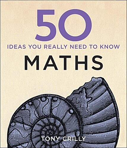 50 Maths Ideas You Really Need to Know (Hardcover)