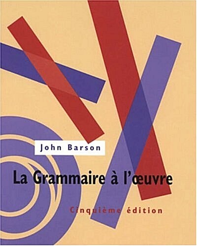 La Grammaire à loeuvre Text (Paperback, 5th)