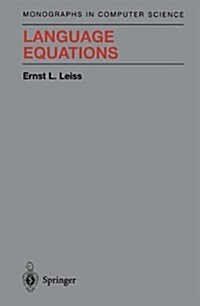 Language Equations (Monographs in Computer Science) (Map, 1st)