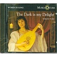 [수입] Dark Is My Delight - Evelyn Tubb