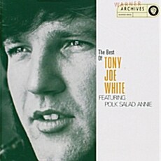 [수입] Tony Joe White - The Best Of Tony Joe White Featuring Polk Salad Annie