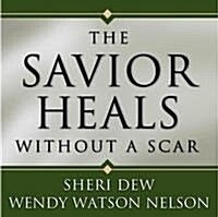 [수입] Savior Heals Without a Scar
