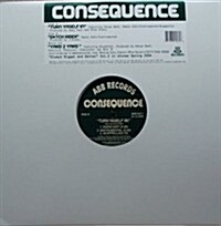 [수입] Consequence Turn Yaself In Maxi-single 12 [Vinyl]
