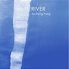 Jia Peng Fang - River