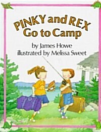 Pinky and Rex Go to Camp: Ready-To-Read Level 3 (Hardcover, Repackage)