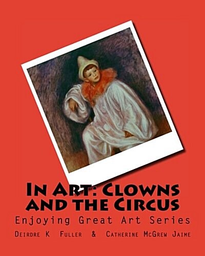 In Art: Clowns and the Circus (Paperback)