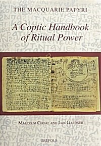 A Coptic Handbook of Ritual Power (Paperback)