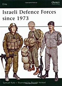 Israeli Defence Forces Since 1973 (Paperback)