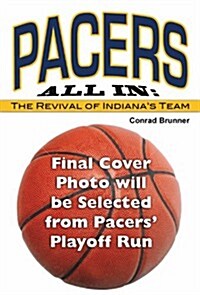 Pacers All-In (Hardcover)
