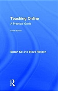 Teaching Online : A Practical Guide (Hardcover, 4 ed)