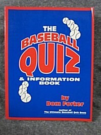 The Baseball Quiz and Information Book (Paperback)