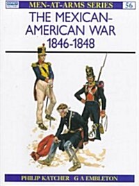 The Mexican-American War, 1846-48 (Paperback)