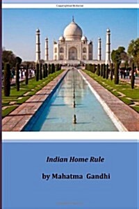 Indian Home Rule (Paperback)