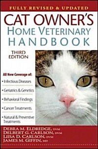 Cat Owners Home Veterinary Handbook, Fully Revised and Updated (Paperback, 3)
