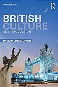 British Culture : An Introduction (Hardcover, 3 ed)