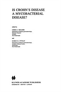 Is Crohns Disease a Mycobacterial Disease? (Hardcover, 1992)