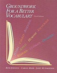 [중고] Groundwork for a Better Vocabulary (Paperback, 3rd)