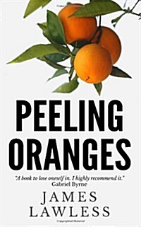 Peeling Oranges (Paperback, 2nd)