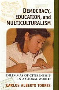 Democracy, Education, and Multiculturalism (Hardcover)