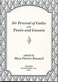 Sir Perceval of Galles and Ywain and Gawain (Paperback)