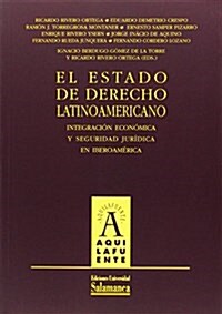 El estado de derecho latinoamericano / The Rule of Law in Latin America (Paperback)