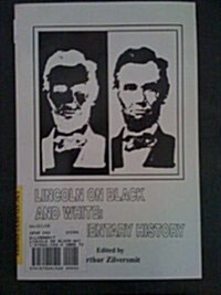 Lincoln on Black and White (Paperback, Reprint)