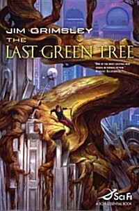 The Last Green Tree (Paperback, 1st)