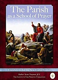 The Parish As a School of Prayer (Paperback)