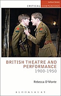 British Theatre and Performance 1900-1950 (Paperback)