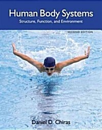 Human Body Systems: Structure, Function, and Environment (Revised) (Paperback, 2, Revised)