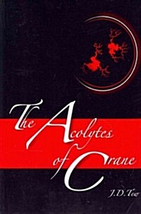 The Acolytes of Crane (Paperback)