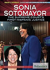 Sonia Sotomayor: The Supreme Courts First Hispanic Justice (Paperback)