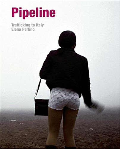 Pipeline: Trafficking in Italy (Hardcover)