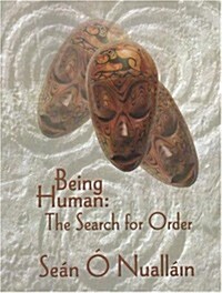 Being Human: The Search for Order (Hardcover, 2, Revised)