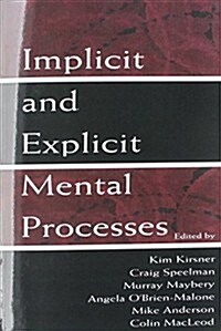 Implicit and Explicit Mental Processes (Paperback)