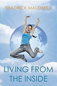 Living from the Inside (Paperback)