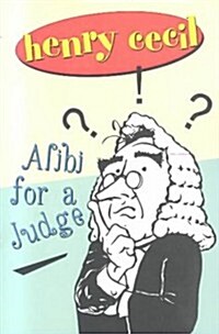 Alibi for a Judge (Paperback)